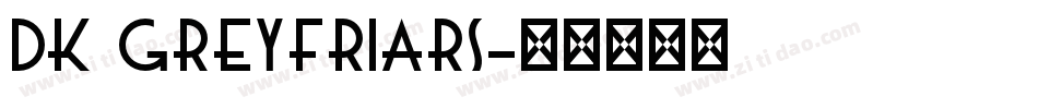 DK Greyfriars字体转换